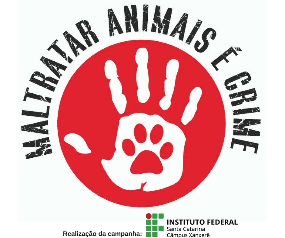 Câmpus Xanxerê lança campanha contra maus-tratos aos animais